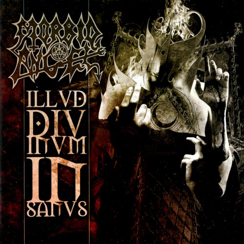 Morbid Angel - Illud Divinum Insanus